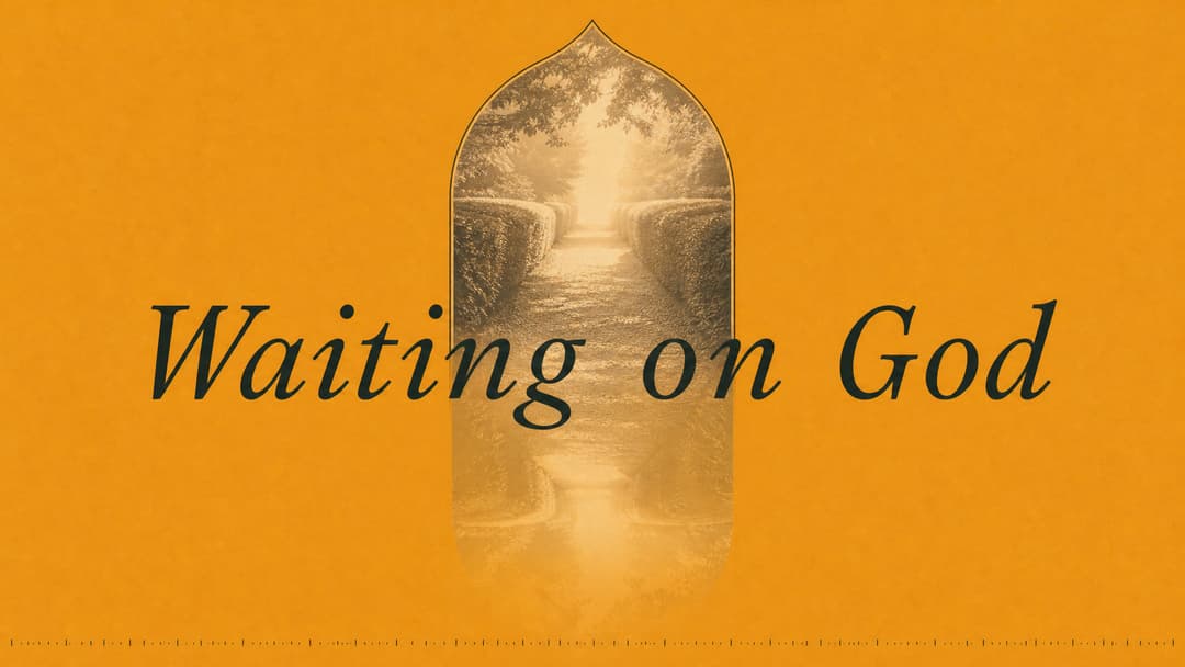 Waiting on God church graphic