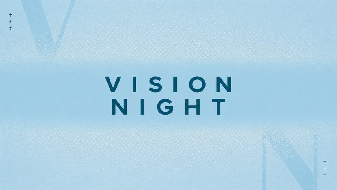 Vision Night church graphic