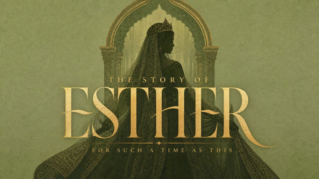 The Story of Esther church graphic