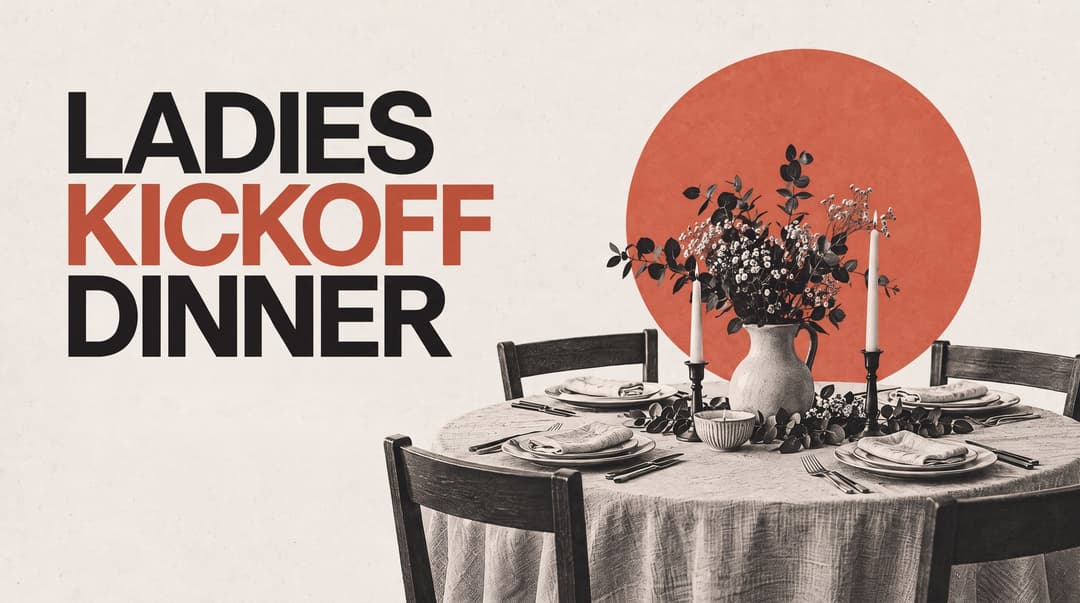 Ladies Kickoff Dinner church graphic