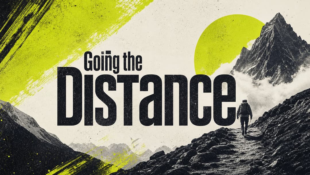 Going the Distance church graphic